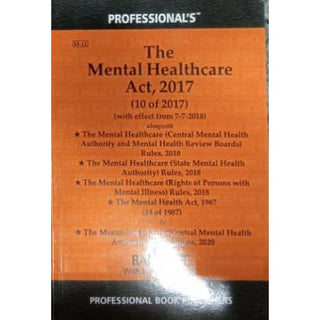 The Mental Healthcare Act, 2017 With Rules And Mental Health Act, 1987 Bare Act 2021