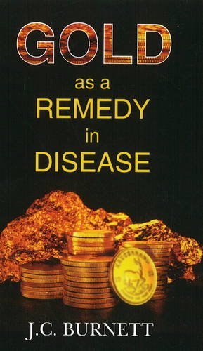 GOLD As A REMEDY In DISEASE