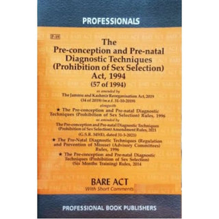 Bare Act On The Pre-Conception And Pre-Natal Diagnostic Techniques (Prohibition Of Sex Selection) Act, 1994