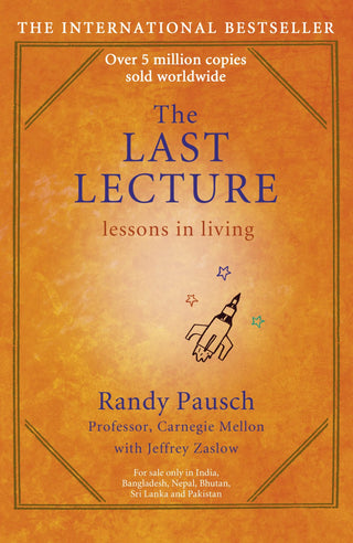 The Last Lecture Lessons In Living