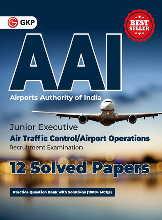 AAI Airports Authority Of India Junior Executive Air Traffic / Airport Operation Recruitment Examination Control 12 Solved Papers