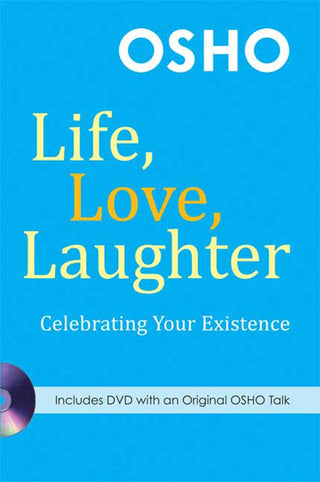 Life, Love, Laughter Celebrating Your Existence