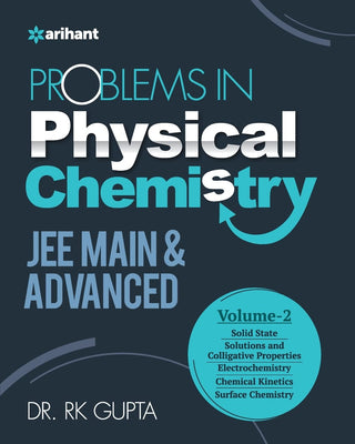 Problems In Physical Chemistry JEE Main & Advanced Volume 2
