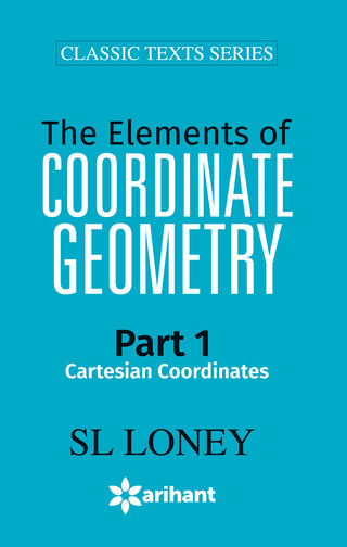 The Elements Of Coordinate Geometry Part 1