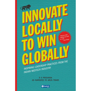 Innovate Locally to Win Globally