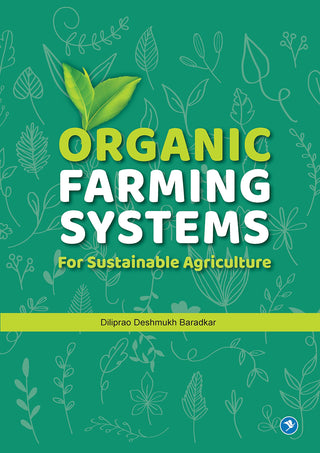 ORGANIC FARMING SYSTEMS FOR SUSTAINABLE AGRICULTURE