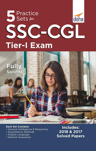5 Practice Sets For SSC-CGL Tier-I Exam Includes 2018 & 2017 Solved Papers
