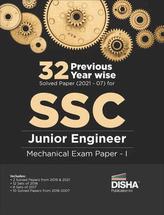 32 Previous Year-wise Solved Papers (2021 - 07) For SSC Junior Engineer Mechanical Exam Paper I