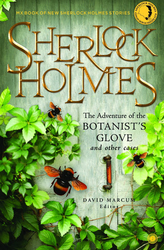 Sherlock Holmes: The Adventure Of The Botanistâ€™s Glove And Other Cases
