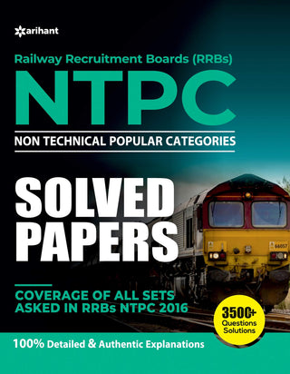 Railway Recruitment Boards (RRBs) NTPC Solved Papers 3500+ Questions Solutions