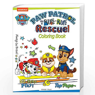 Paw Patrol On A Ruff-Ruff Rescue: Paw Patrol Coloring Book For Kids