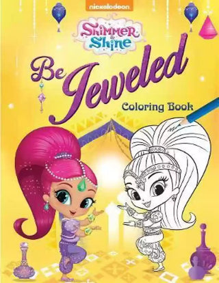 Be Jeweled : Coloring Book (Shimmer & Shine)