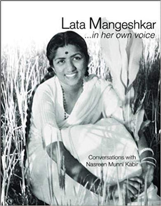 Lata Mangeshkar ...In Her Own Voice