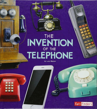 The Invention Of The Telephone