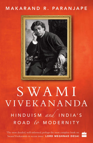 Swami Vivekananda: Hinduism And India's Road To Modernity