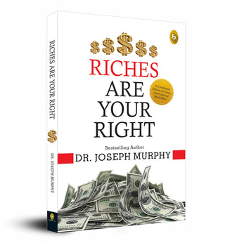 Riches Are Your Right