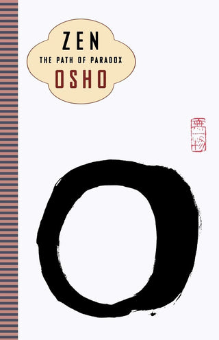 Zen: The Path Of Paradox