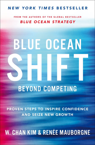 Blue Ocean Shift Beyond Competing