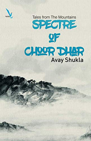 Spectre Of Choor Dhar