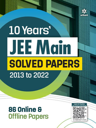 10 वर्षांचे JEE मेन सोडवलेले पेपर (2013-2023) 86 ऑनलाइन आणि ऑफलाइन पेपर