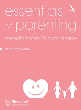 Essentials of Parenting making them ready for every tomorrow