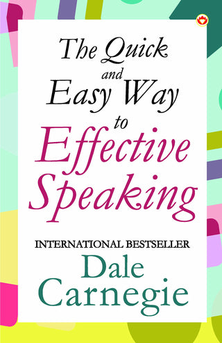 The Quick And Easy Way To Effective Speaking