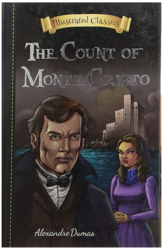 Illustrated Classics The Count Of Monte Cristo