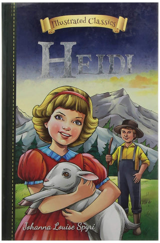 Illustrated Classics Heidi