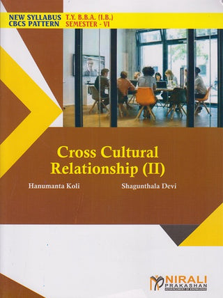 Cross Cultural Relationships (II) : T.Y.B.B.A. Semester VI