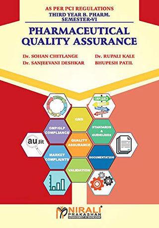 Pharmaceutical Quality Assurance : B. Pharmacy Semester VI
