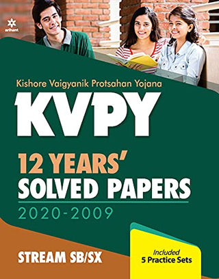 KVPY 12 Years Solved Papers 2020-2009 Stream SB/ SX