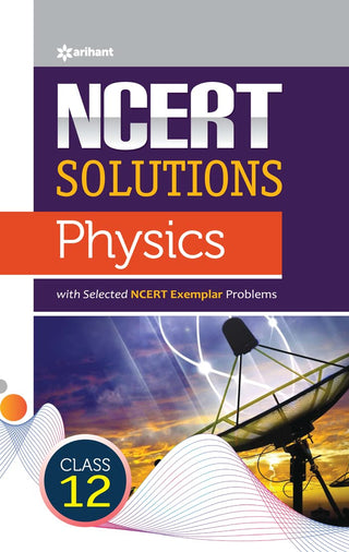 NCERT SOLUTIONS Physics Class 12