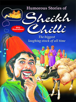Humorous Stories Of Sheikh Chilli