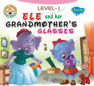 ELE And Her GRANDM0THER'S GLASSES LEVEL-1