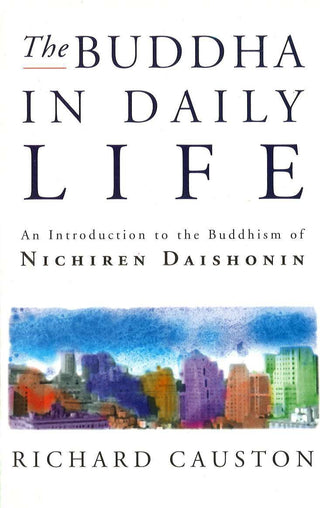 THE BUDDHA IN DAILY LIFE