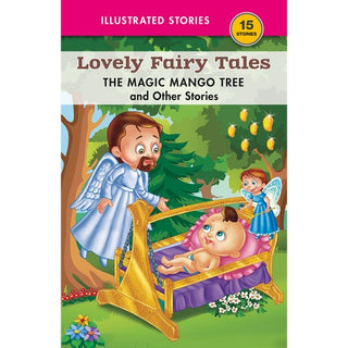 Lovely Fairy Tales THE MAGIC MANGO TREE And Other Stories