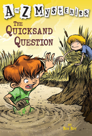 A To Z Mysteries : THE QUICKSAND QUESTION