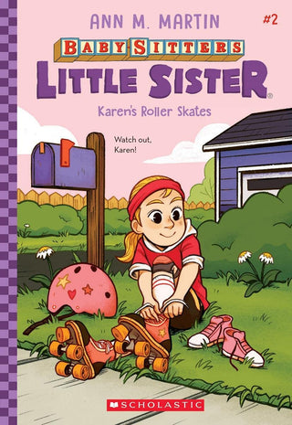 BABY SITTERS LITTLE SISTER  #2 : Karen's Roller Skates