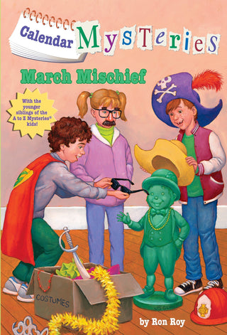 Calendar Mysteries March Mischief