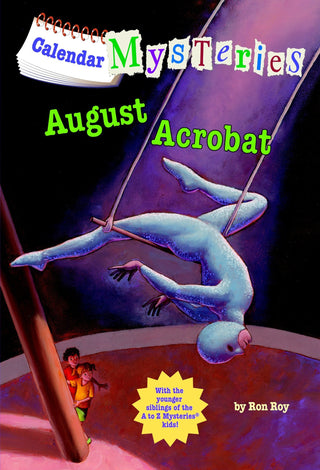 Calendar Mysteries : August Acrobat