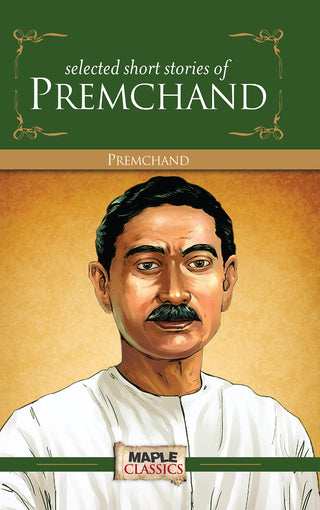 Selected Short Stories Of PREMCHAND