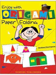 Enjoy With Origami Paper Folding