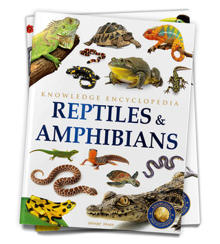 Knowledge Encyclopedia : Reptiles & Amphibians