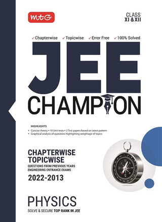 JEE Champion Chapterwise Topicwise 2022-2013 Physics Class XI-XII