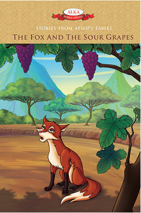 Stories From Aesops's Fables The Fox And The Sour Grapes