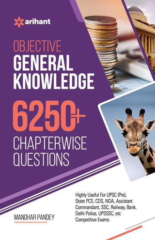 Objective General Knowedge 6250+ Chapterwise Questions for Competitive Exams