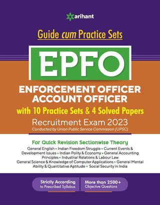Guide Cum Practice Sets EPFO Enforcement Officer Account Officer With 10 Practice Sets & 4 Solved Papers Recruitment Exam 2023