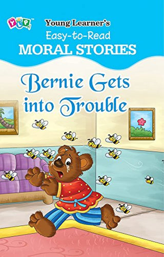 Moral Stories Bernie Gets Into Trouble