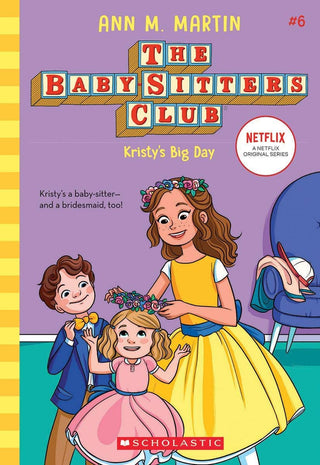 The Baby-Sitters Club : Kristy's Big Day