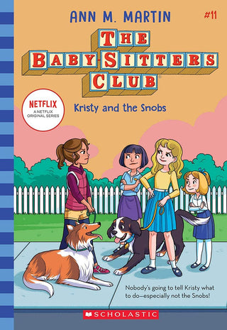 The Baby-Sitters Club : Kristy And The Snobs